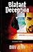 Blatant Deception