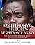 Joseph Kony & The Lord’s Resistance Army: The History of Africa’s Most Notorious Guerrillas