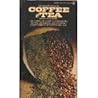 The Signet Book of Coffee and Tea by Peter Quimme
