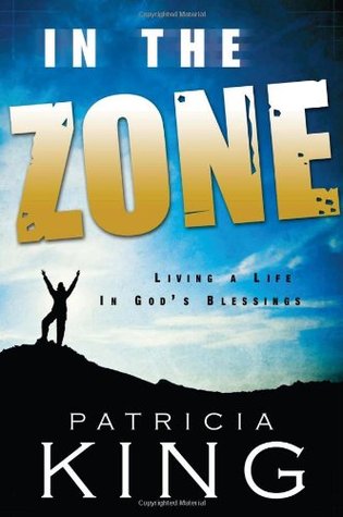 In the Zone. Living a Life in God's Blessings (Perfect Paperback)
