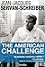 The American Challenge by Jean-Jacques Servan-Schreiber