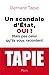 Un scandale d'état, oui ! Mais pas celui qu'ils vous racontent (French Edition)