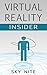 Virtual Reality Insider: Guidebook for the VR Industry