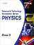 Science & Technology Foundation Series: Physics For Class X