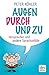 Augen durch und zu: Versprecher und andere Sprachunfälle