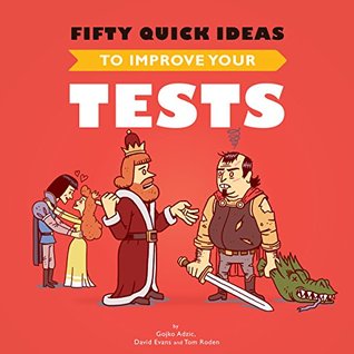 Fifty Quick Ideas To Improve Your Tests (Kindle Edition)