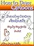 How to Draw CARTOONS: Drawing Cartoon Animals. Step by Step Guide (Drawing Cartoons with Fun Book 2)