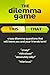 The Dilemma Game: This or That: Crazy dilemma questions that will leave you and your friends torn! (Book 1)
