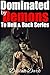 To Hell and Back: Dominated...