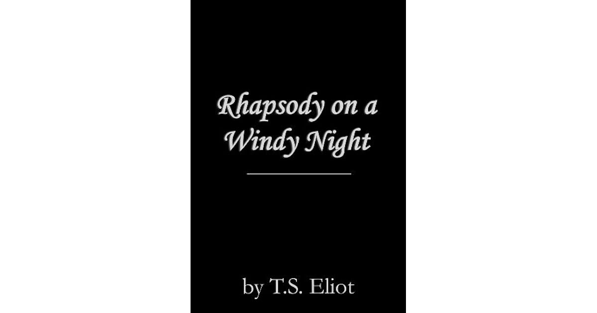 Rhapsody on a Windy Night by T.S. Eliot