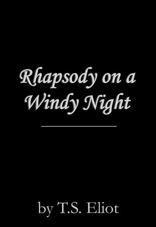 Rhapsody on a Windy Night (Kindle Edition)