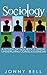 Sociology: A Study of Society's Great Underlying Consciousness: Research and Applications (Social Psychology)