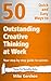 50 Quick and Easy Ways to Outstanding Creative Thinking at Work: Your Step-By-Step Guide to Success (Gershon Business Essentials Book 4)