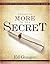 There is More to the Secret...