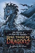 Here, There Be Dragons (Chronicles of the Imaginarium Geographica, #1)