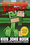 Minecraft (MineCraft Gaming Expert - Unofficial Minecraft Joke Book Book 1)