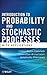 Introduction to Probability and Stochastic Processes with App... by Liliana Blanco Castañeda