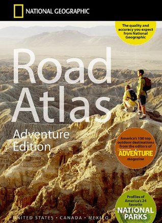National Geographic Road Atlas - Adventure Edition (Spiral-bound)