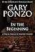 In the Beginning by Gary Ponzo