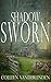 Shadow Sworn (Copper Falls,...