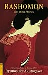 Rashomon and Other Stories by Ryūnosuke Akutagawa