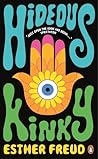 Hideous Kinky by Esther Freud