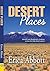 Desert Places by Erica Abbott