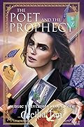 The Poet and the Prophecy