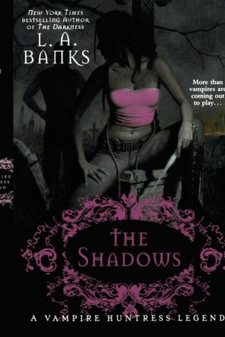 The Shadows (Vampire Huntress Legend, #11)