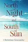 North of Night and South of Sun