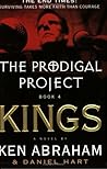 Kings (The Prodigal Project, #4) Kings (The Prodigal Project, #4)