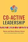 Book cover for Co-Active Leadership: Five Ways to Lead