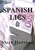 Spanish Lies: British detec...