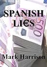 Spanish Lies: Mic...