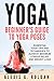 Yoga: Beginner's Guide To Y...