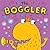 The Boggler: A funny rhyming picture book for children
