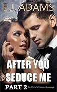 After You Seduce Me Part 2