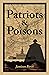 Patriots & Poisons: A Found...
