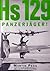 Hs 129: Panzerjäger!