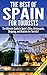 The Best of Spain for Tourists by Getaway Guides
