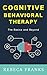 Cognitive Behavioral Therapy - CBT - The Basics and Beyond: CBT Workbook - Modern Psychology: Applied Psychology (Cognitive Behavior Therapy 1)