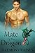 Mate of the Dragon (Her Dragon's Bane #6)