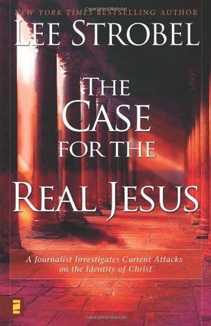 The Case for the Real Jesus (Hardcover)