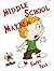 Middle School Mayhem: How I...