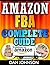Amazon FBA: Complete Guide:...