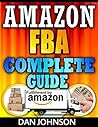 Amazon FBA: Compl...