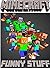 Minecraft: XL Jokes, Memes & Funny Stuff (Unofficial Minecraft Book)