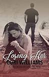 Losing Her