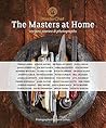 MasterChef: the Masters at Home: Recipes, stories and photographs