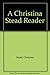 A Christina Stead Reader